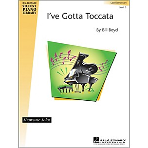 Hal Leonard I've Gotta Toccata Hal Leonard Student Piano Library Showcase Solos Level 3