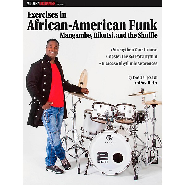 Modern Drummer Modern Drummer Exercises In African American Funk Mangambe Bikutsi And The Shuffle Music Arts