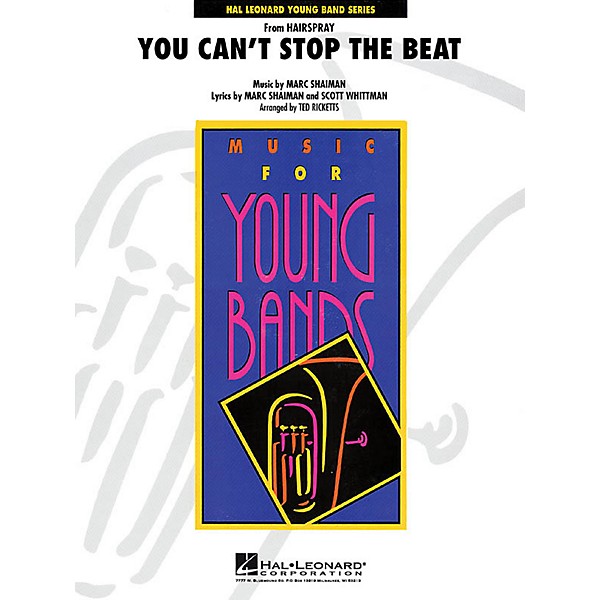 Hal Leonard You Can T Stop The Beat From Hairspray Young Concert Band Series Level 3 Arranged By Ted Ricketts Music Arts