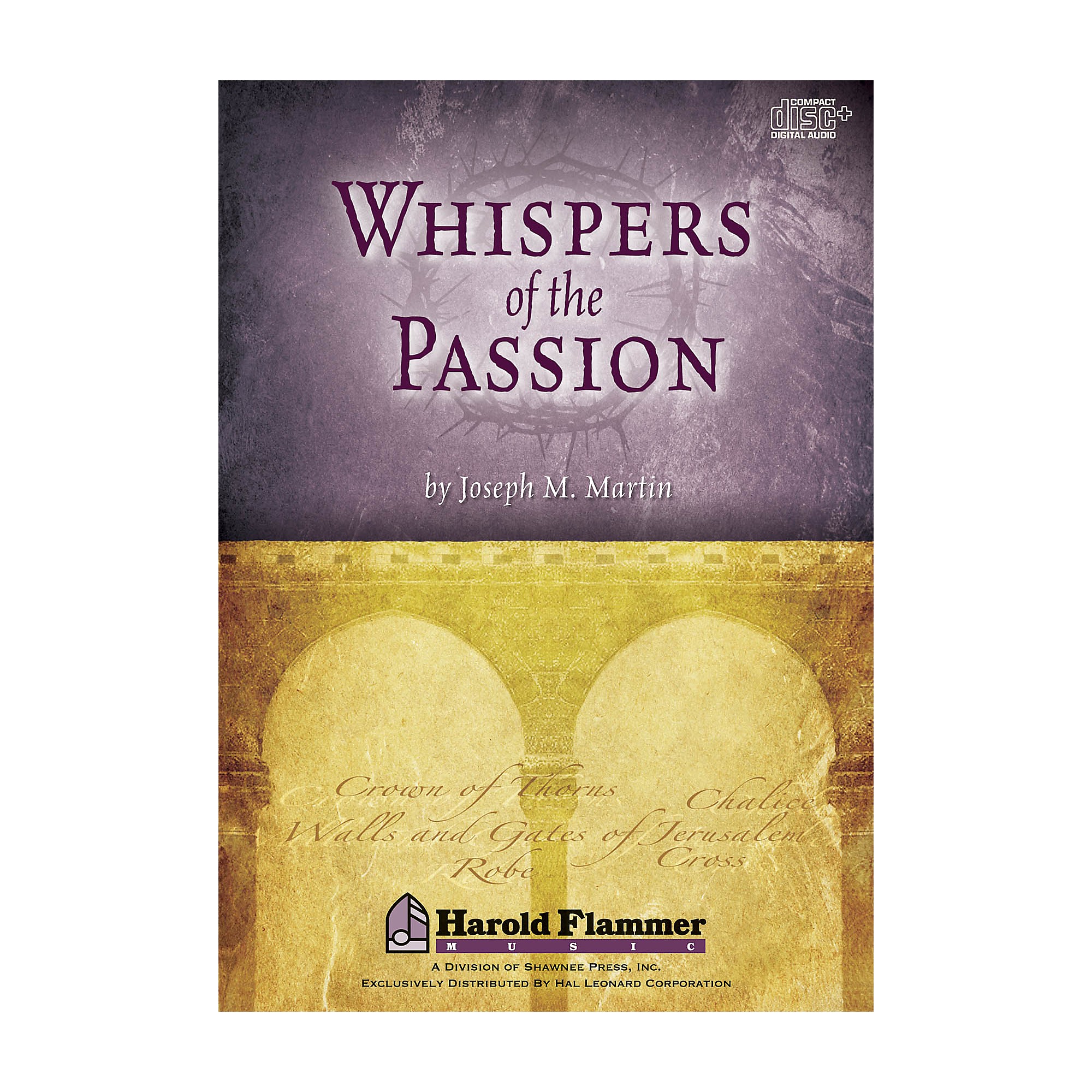 Shawnee Press Shawnee Press Whispers of the Passion DIGITAL PRODUCTION KIT  composed by Joseph M. Martin