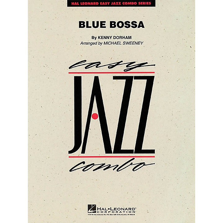 Hal Leonard Blue Bossa Jazz Band Level 2 Arranged by Michael