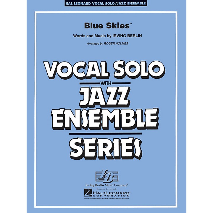 Hal Leonard Blue Skies (Key: Cmi) Jazz Band Level 3-4 Composed by