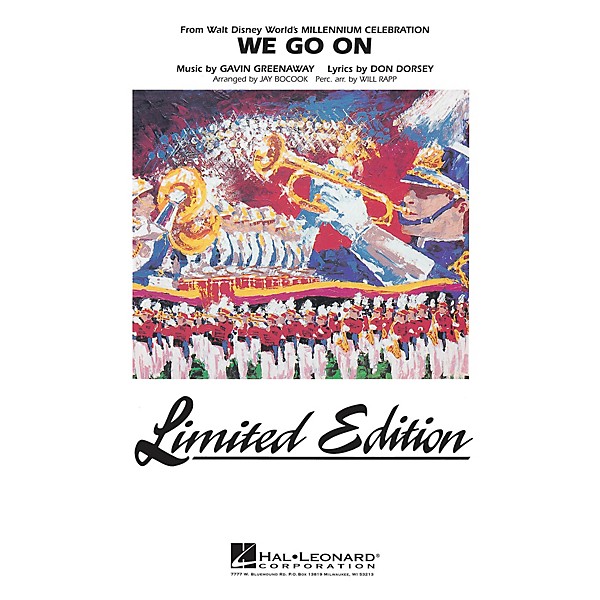 Hal Leonard We Go On From Disney S Millenium Celebration Marching Band Level 5 Arranged By Jay Bocook Music Arts