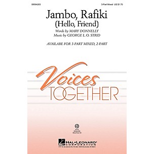Hal Leonard Jambo, Rafiki (Hello, Friend) 2-Part Composed by Mary Donnelly