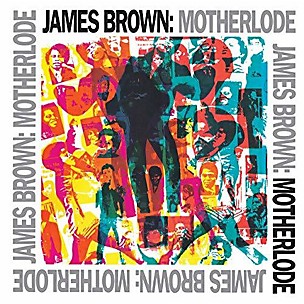 James Brown - Motherlode