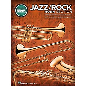 Hal Leonard Jazz/Rock Horn Section - Transcribed Horn Songbook