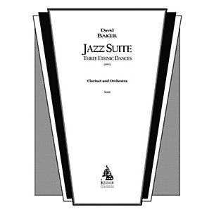 Lauren Keiser Music Publishing Jazz Suite for Clarinet and Orchestra: Three Ethnic Dances (Solo Part) LKM Music Series by David Baker