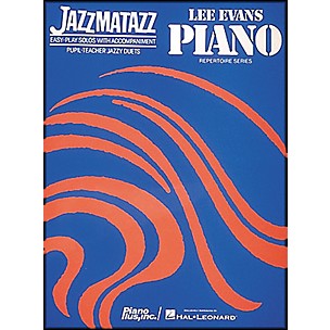 Hal Leonard Jazzmatazz by Lee Evans