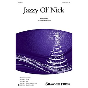 Shawnee Press Jazzy Ol' Nick SATB arranged by David Lantz III