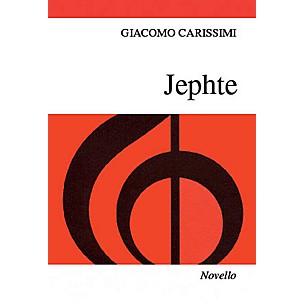 Novello Jephte (Vocal Score) SATB, Organ Composed by Giacomo Carissimi
