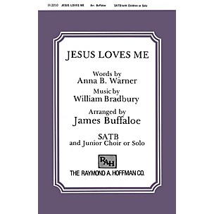 Fred Bock Music Jesus Loves Me SATB arranged by James Buffaloe