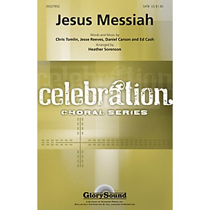 Shawnee Press Jesus Messiah (Celebration Choral Series) SATB arranged by Heather Sorenson