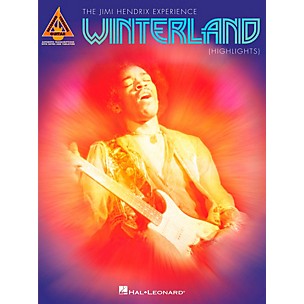 Hal Leonard Jimi Hendrix - Winterland (Highlights) Guitar Tab Songbook