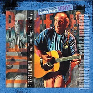 Jimmy Buffett - Live, Tuesday's, Thursday's & Saturday's