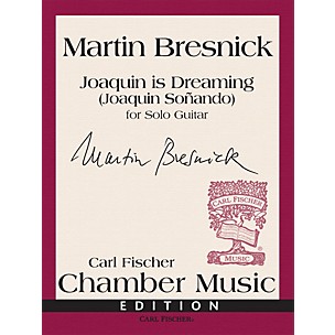 Carl Fischer Joaquin is Dreaming - Solo Guitar (Book)
