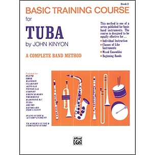 Alfred John Kinyon's Basic Training Course Book 2 Tuba