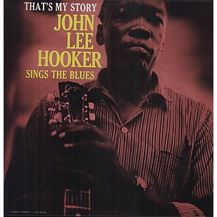 John Lee Hooker - That's My Story