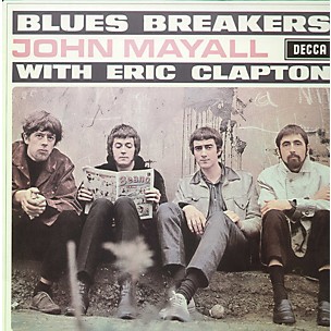 John Mayall - Blues Breakers with Eric Clapton