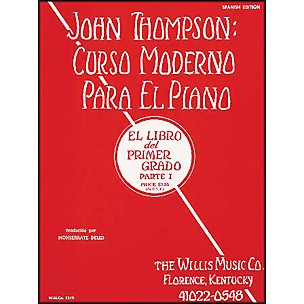 Willis Music John Thompson's Modern Course for Piano Book 1 (Spanish Edition) Curso Moderno