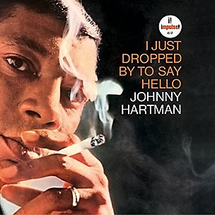 Johnny Hartman - I Just Dropped By to Say Hello