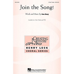 Hal Leonard Join the Song! 3 Part Treble composed by Ken Berg