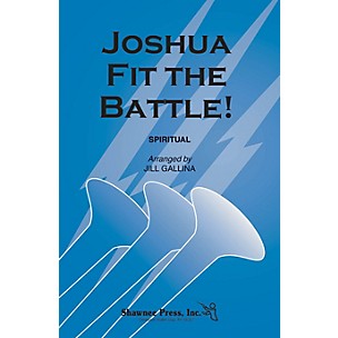 Shawnee Press Joshua Fit the Battle! 2 Part Mixed arranged by Jill Gallina