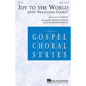 Hal Leonard Joy to the World (with Hallelujah Chorus) SATB arranged by Keith Hampton