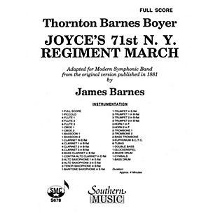 Southern Joyce's 71st N.Y. Regiment March (Band/Concert Band Music) Concert Band Arranged by James Barnes