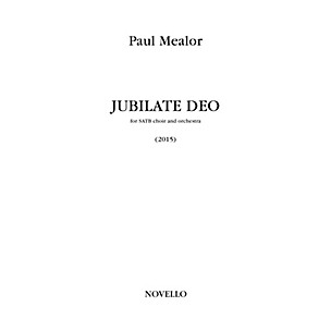 Novello Jubilate Deo (for SATB Choir and Orchestra (Full Score)) Full Score Composed by Paul Mealor