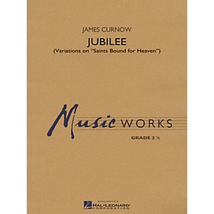 Hal Leonard Jubilee Concert Band Level 3.5 Composed by James Curnow
