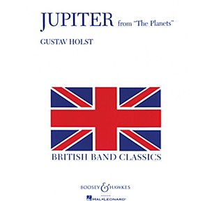 Boosey and Hawkes Jupiter (from The Planets) Concert Band Composed by Gustav Holst