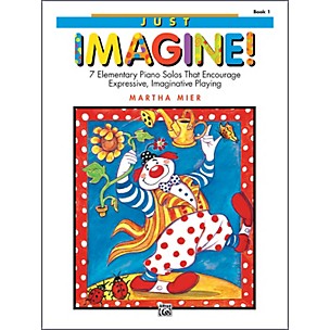 Alfred Just Imagine! Book 1 Elementary Piano