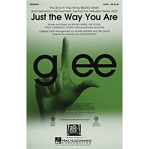 Hal Leonard Just the Way You Are (featured in Glee) 2-Part by Bruno Mars Arranged by Adam Anders