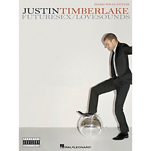 Hal Leonard Justin Timberlake FutureSex/Lovesounds Piano, Vocal, Guitar Songbook