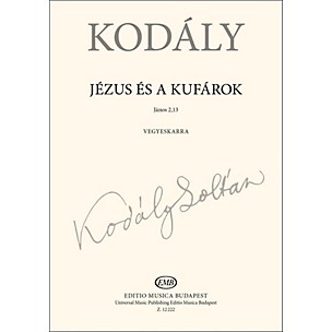 Editio Musica Budapest Jézus És A Kufárok (Jesus and the Traders) Composed by Zoltán Kodály