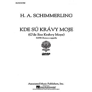 Associated Kde Su Kravy Moje  A Cappella SATB composed by H.A. Schimmerling