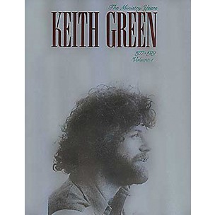 Hal Leonard Keith Green The Ministry Years Volume 1 Piano/Vocal/Guitar Artist Songbook