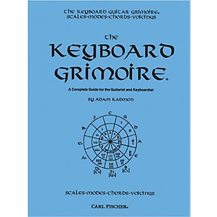 Carl Fischer Keyboard Grimoire - A Complete Guide for the Guitarist and Keyboardist