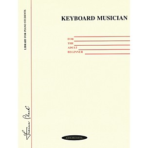 Alfred Keyboard Musician for the Adult Beginner