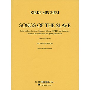 G. Schirmer Kirke Mechem - Songs of the Slave (Vocal Score) Composed by Kirke Mechem