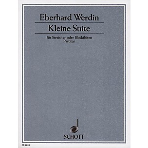 Schott Kleine Suite (Full Score) Schott Series Composed by Eberhard Werdin