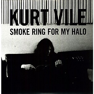 Kurt Vile - Smoke Ring For My Halo