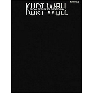 Hal Leonard Kurt Weill - From Berlin To Broadway arranged for piano, vocal, and guitar (P/V/G)