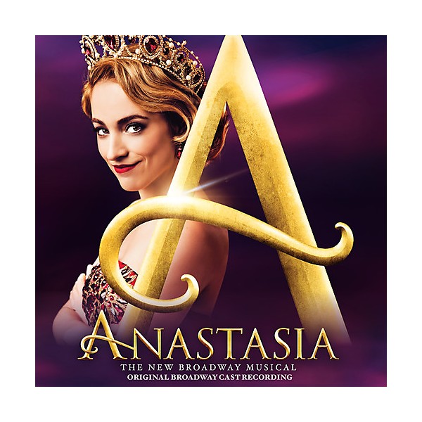 Alliance Anastasia Original Broadway Cast Recording Bn Anastasia Original Broadway Cast Recording Music Arts
