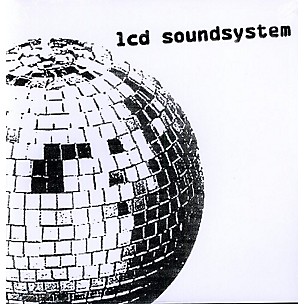 LCD Soundsystem - LCD Soundsystem