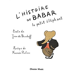 Music Sales L'Histoire Du Babar Music Sales America Series