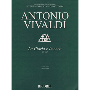 Ricordi La Gloria e Imeneo, RV 687 (Critical Edition by Alessandro Borin) Full Score Composed by Antonio Vivaldi