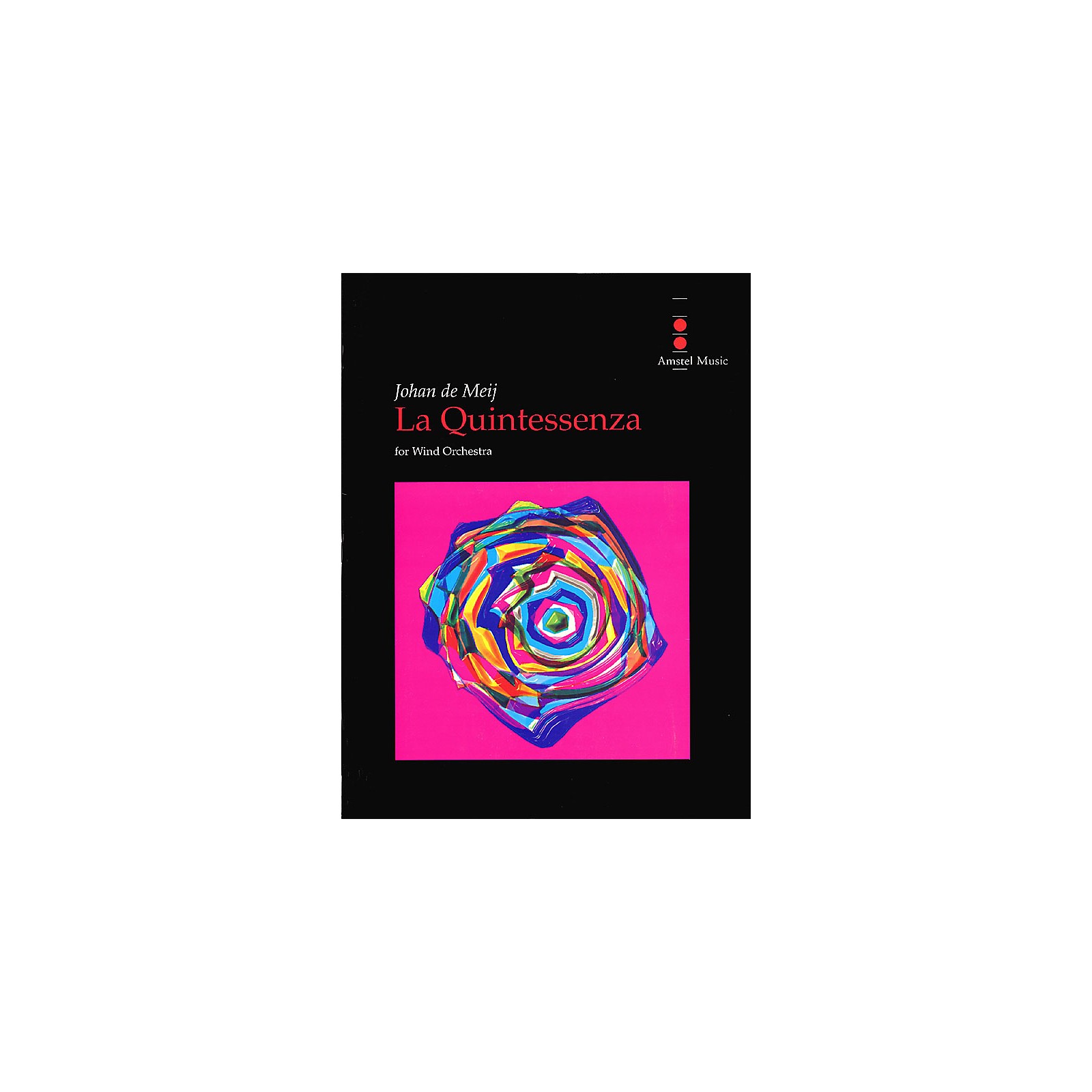 Amstel Music La Quintessenza Concert Band Level 5 Composed