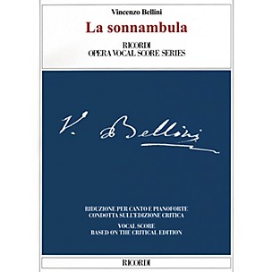 Ricordi La sonnambula (Critical Edition Vocal Score) Opera Series Softcover  by Vincenzo Bellini