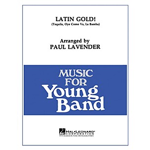 Hal Leonard Latin Gold! - Young Concert Band Level 3 by Paul Lavender